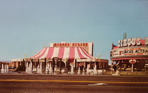 The Wild, Colorful History of Circus Circus Las Vegas